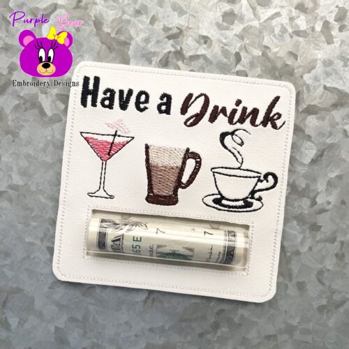 Have a Drink, Money Pocket