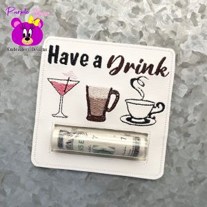 Have a Drink, Money Pocket