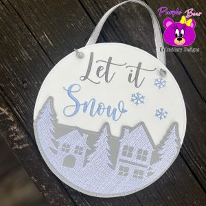 Let it Snow Hanger 3 Sizes