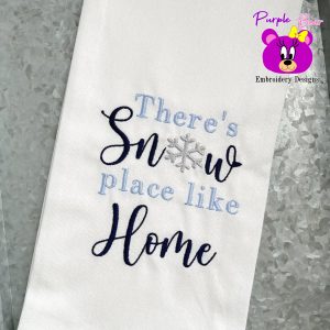 Snow Place Like Home Stand Alone Design 2 sizes