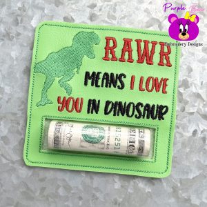 Rawr, I Love You, Money Pocket