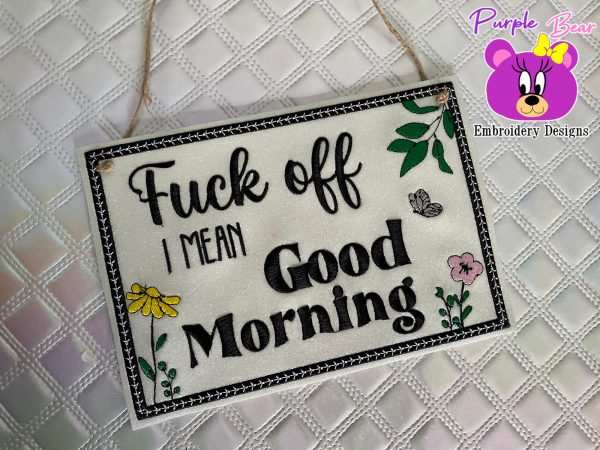 F off, Good morning Hanger 2 sizes