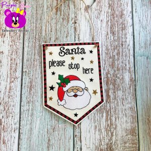 Santa Please Stop Here, hanger 3 sizes