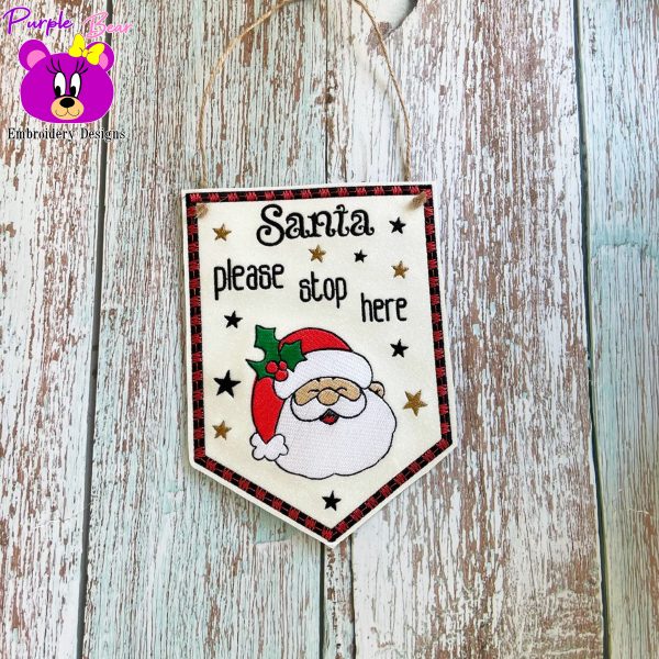 Santa Please Stop Here, hanger 3 sizes